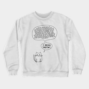 Dystopian Cat Manifesto Crewneck Sweatshirt